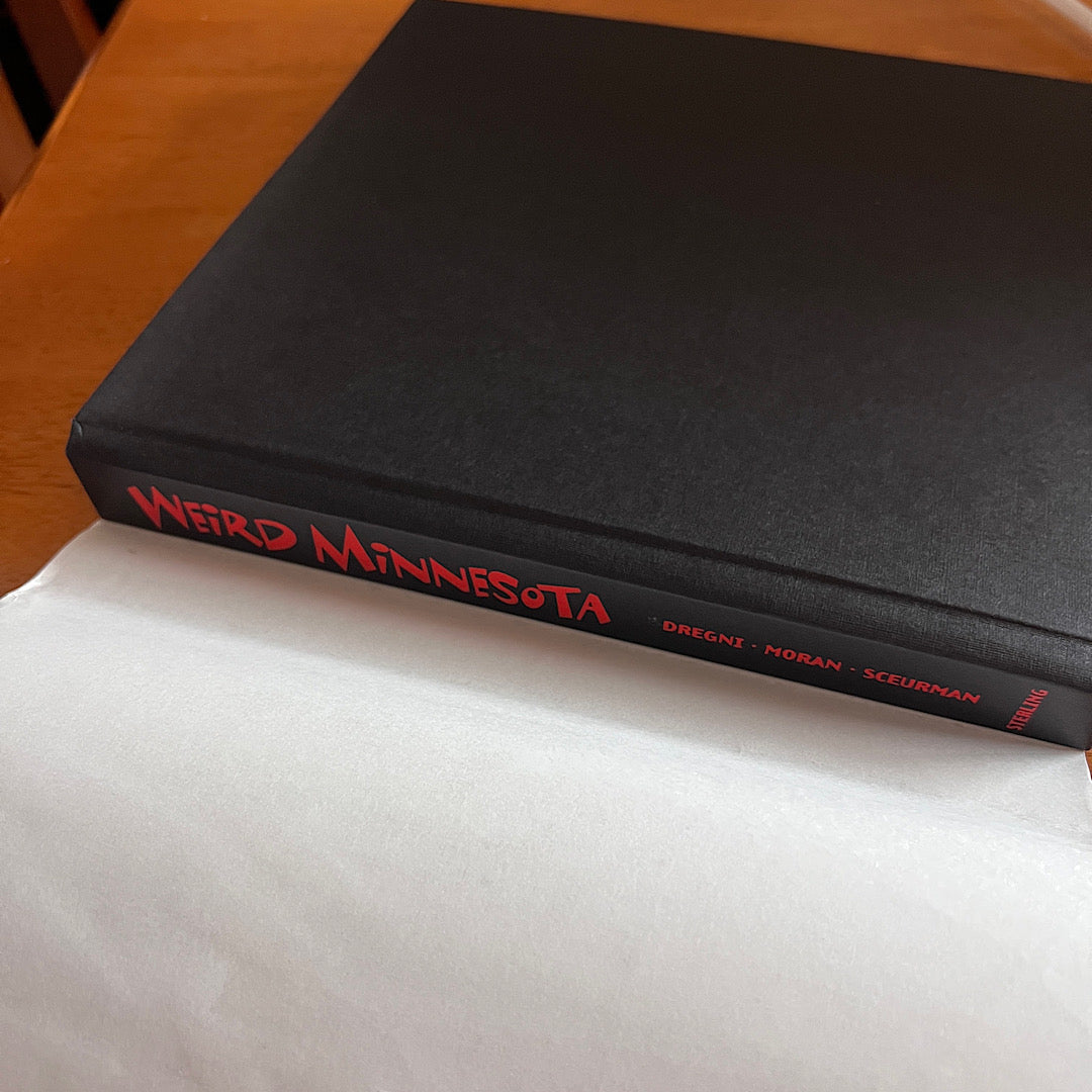Weird Minnesota Hardcover Coffee Table Book (LOCAL PICKUP ONLY)