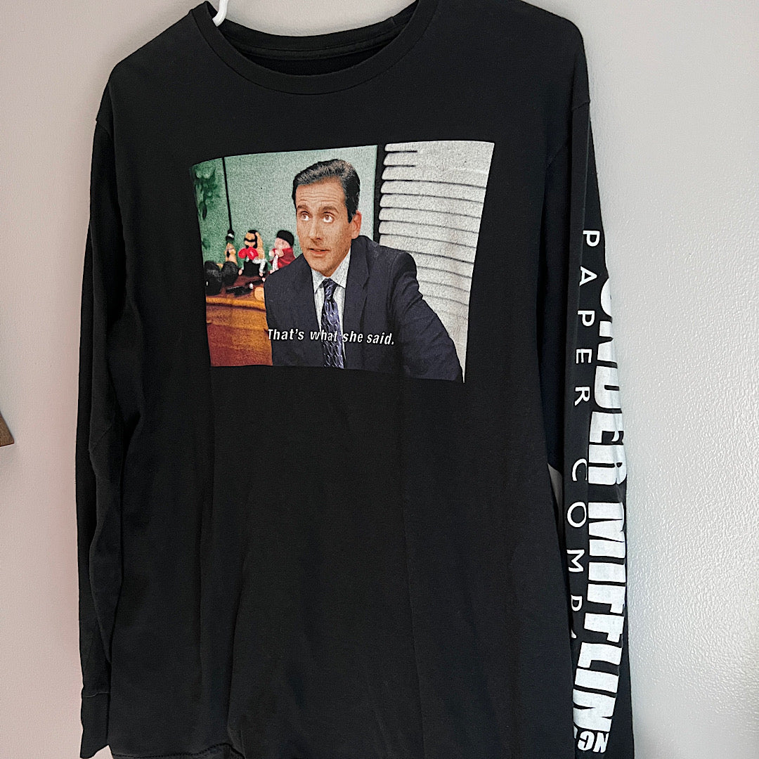 That's What She Said Long Sleeve T-Shirt