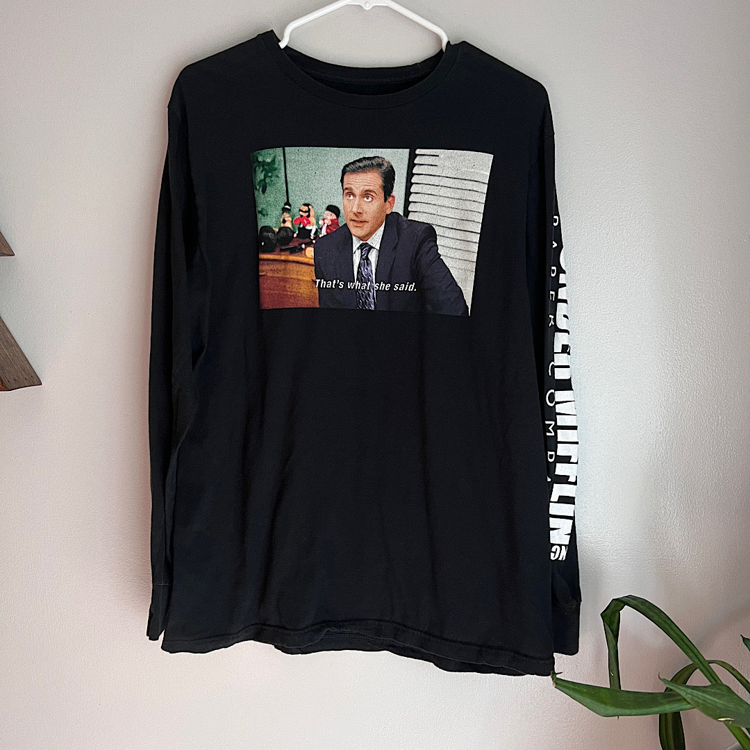 That's What She Said Long Sleeve T-Shirt