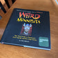 Weird Minnesota Hardcover Coffee Table Book (LOCAL PICKUP ONLY)