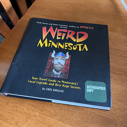 Weird Minnesota Hardcover Coffee Table Book (LOCAL PICKUP ONLY)