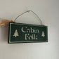 Vintage Wooden Cabin Folk Sign