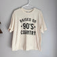 Raised on 90s Country T-Shirt